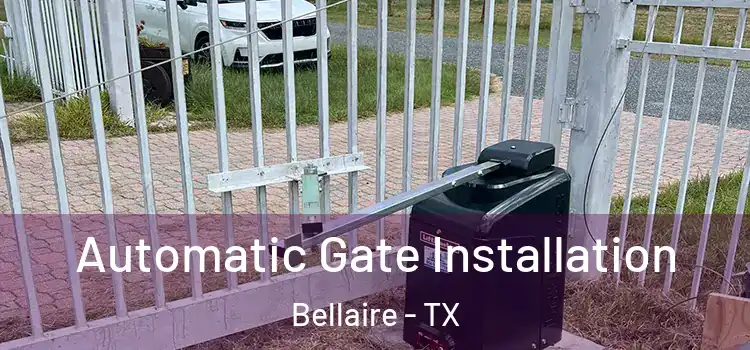 Automatic Gate Installation Bellaire - TX