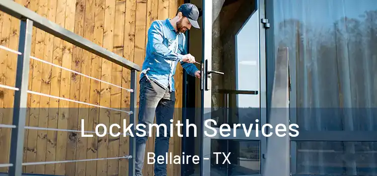 Locksmith Services Bellaire - TX