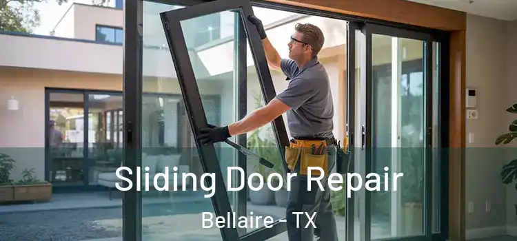 Sliding Door Repair Bellaire - TX