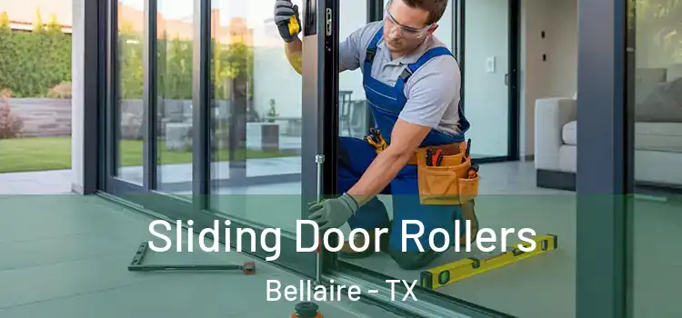 Sliding Door Rollers Bellaire - TX