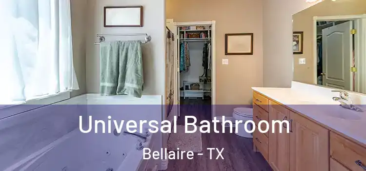 Universal Bathroom Bellaire - TX
